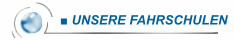 ■ UNSERE FAHRSCHULEN