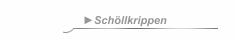 ►Schöllkrippen